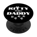 Kitty Daddy Happy Furrather's Day Purrfect Cat Dad Ever Fun PopSockets PopGrip Interchangeable