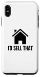 Coque pour iPhone XS Max Je vendrais cet agent immobilier, une maison et un logement