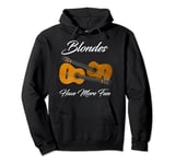 Guitar Lover Blondes Have More Fun Live Music Pullover Hoodie