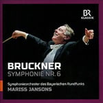 Symphonieorchester des Bayerischen Rundf : Bruckner: Symphony No.6