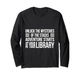 unlock the mysteries of the stacks adventure starts at your Long Sleeve T-Shirt
