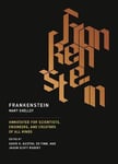 Mary Shelley - Frankenstein Annotated for Scientists, Engineers, and Creators of All Kinds Bok