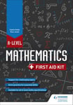 Rose Jewell - A Level Mathematics: First Aid Kit Bok