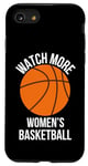 iPhone SE (2020) / 7 / 8 Watch More Women's Basketball women girls sports coach fans Case