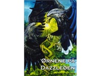 Örnarna Från Dazzle Island | Declan White | Språk: Danska