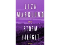 Stormberget | Liza Marklund | Språk: Danska