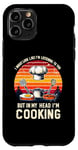 Coque pour iPhone 11 Pro I Might Look Like I'm Listening To You Cooking Chef Cook