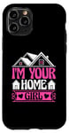 Coque pour iPhone 11 Pro I'm Your Home Girl Agent immobilier Courtier agent immobilier