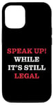 iPhone 14 Pro Speak Up – While It’s Still Legal: Free Speech Motivation Case