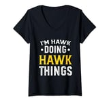 Womens Personalized First Name I'm Hawk Doing Hawk Things V-Neck T-Shirt
