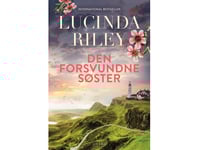 Den Forsvundne Søster - New Look | Lucinda Riley | Språk: Danska