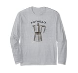 POTHEAD Coffee Lovers-Vintage Sketch Stovetop Espresso Maker Long Sleeve T-Shirt