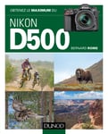 DUNOD Obtenez le Maximum du Nikon D500