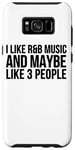 Coque pour Galaxy S8+ I Like R & B Music And Maybe Like 3 People - Drôle