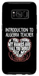 Galaxy S8 I Train Introduction To Algebra Super Heroes - Teacher Graph Case