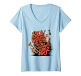 Womens Ska And Pro Wrestling Are The Only Legitimate Forms Of Art V-Neck T-Shirt