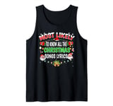 Most Likely To Know All The Christmas Songs Lyrics Tank Top