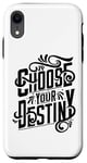 Coque pour iPhone XR Inspirant - Choisissez votre destin