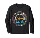 This is what world's greatest mommy looks like mother's day Long Sleeve T-Shirt