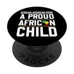 A Proud African Child African American Pride Black Family PopSockets Swappable PopGrip