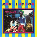 Rod Taylor : Where Is Your Love Mankind? CD 12″ Album (2007)