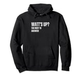 Electrician Watt’s Up Too Busy to Answer! Fathers Day Pullover Hoodie