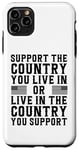 Coque pour iPhone 11 Pro Max Maillot à dos « Support the Country You Live In » USA Patriotic