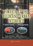Taylor & Francis Ltd Susan W. Vince (Edited by) Forests at the Wildland-Urban Interface: Conservation and Management (Integrative Studies in Water Land Development)