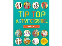 Tip Top Activity Bible 7+ | Andrew Newton, översatt av Anette Broberg Knudsen | Språk: Danska