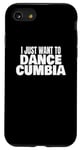 Coque pour iPhone SE (2020) / 7 / 8 Cumbia Dance Cumbia Dancing Je veux juste danser la Cumbia
