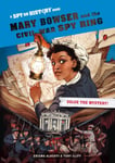 Enigma Alberti - Mary Bowser and the Civil War Spy Ring, Library Edition A on History Book Bok
