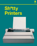 Blue Star Press - S****y Printers A Humorous History of the Most Absurd Technology Ever Invented Bok