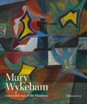 Silvano Levy - Mary Wykeham Surrealist out of the Shadows Bok