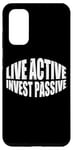 Coque pour Galaxy S20 Live Active Invest Passive ---