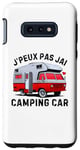 Coque pour Galaxy S10e J'Peux Pas J'ai Camping Car Humour Rigolo Campeur Retraite