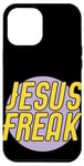 iPhone 13 Pro Max Jesus Freak Christian Case