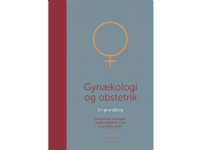Gynekologi och obstetrik | Maja Worm Frandsen, Ninna Sønderby och Cathrine Smidt | Språk: Danska