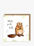 Louise Mulgrew Designs Dam Good Dad Father's Day Card
