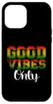 iPhone 15 Pro Max Good Vibes Only Reggae Design Case