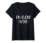 Womens Funny Wine Drinking Drunk Pun Gift, On Cloud Wine V-Neck T-Shirt