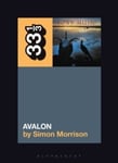 Roxy Music&#039;s Avalon
