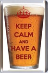 KEEP CALM and HAVE A BEER on a Glass of Beer Fridge Magnet Unique Gift Idea