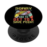 Jeu vidéo amusant I Had To Get To A Save Point Gamer PopSockets PopGrip Interchangeable
