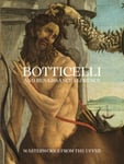 Cecilia Frosinini - Botticelli and Renaissance Florence Masterworks from the Uffizi Bok