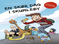 En skør dag i Skumleby | Marie Duedahl | Språk: Danska