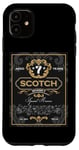 iPhone 11 Scotch Whiskey Label Booze Father's Day Bachelor Party Gift Case
