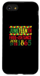 iPhone SE (2020) / 7 / 8 Juneteenth Black Freedom African History Free Ish Since 1865 Case