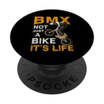 Le BMX n'est pas qu'un vélo, c'est la vie Bicycle Cycling Extreme BMX PopSockets PopGrip Interchangeable