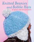 Fiona Goble - Beanies and Other Knitted Hats 36 Quick Stylish Knits Bok