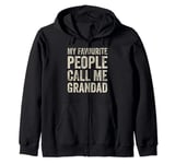 Father's Day Gift - My Favourite People Call Me Grandad Zip Hoodie